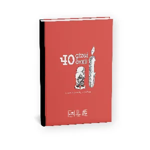 40 ÇİZGİ 40 ÖYKÜ   ( LÜKS CİLT )